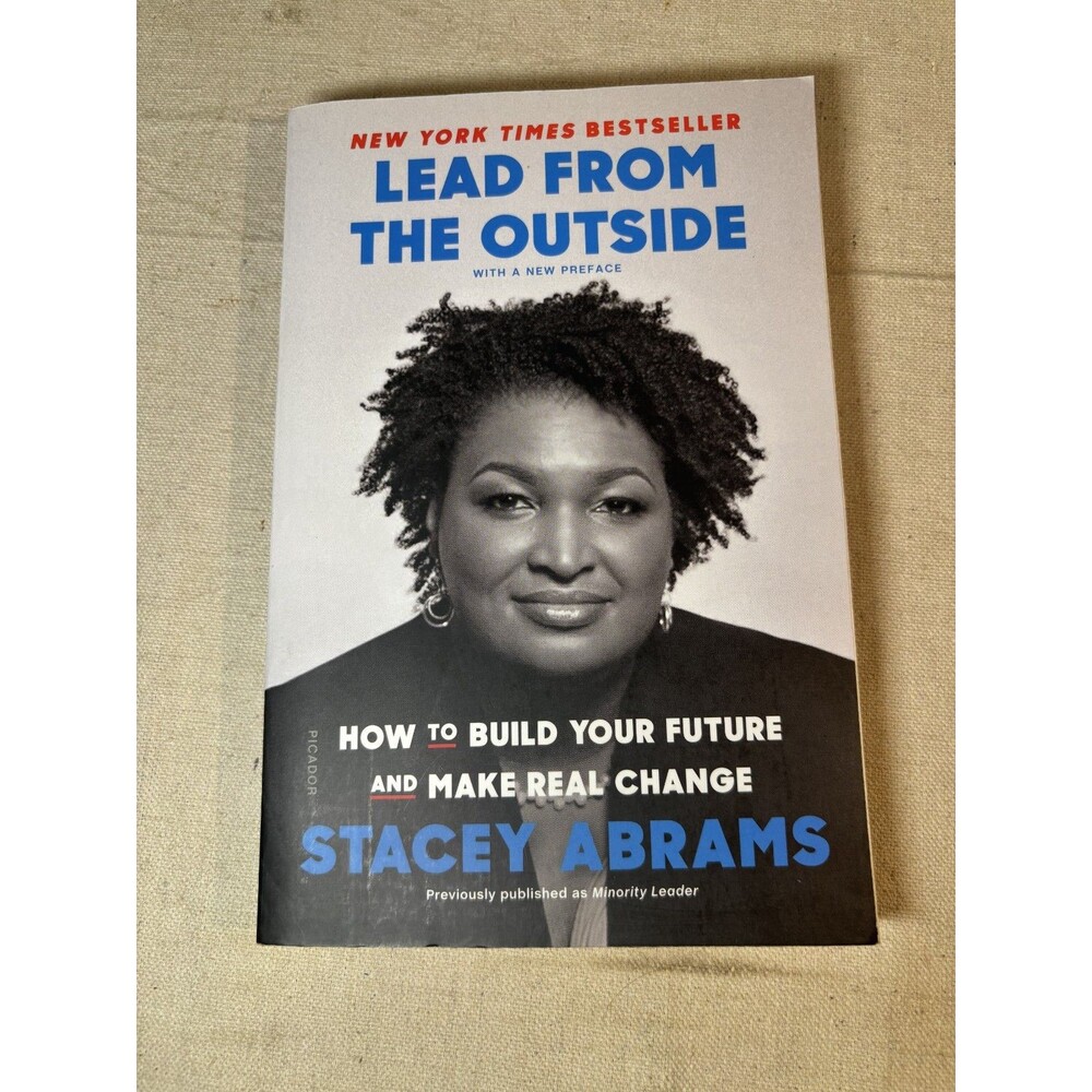 Lead from the Outside by Abrams, Stacey PB 1st Picador edition 6th pr VERY GOOD
